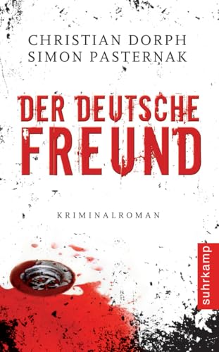 Der deutsche Freund: Kriminalroman. Deutsche Erstausgabe (suhrkamp taschenbuch)