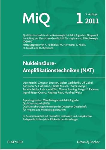 MiQ 01: Nukleinsäure-Amplifikationstechniken: Qualitätsstandards in der mikrobiologischen Diagnostik