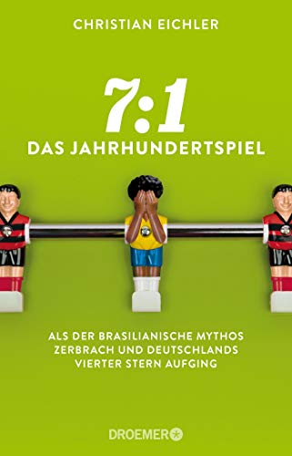 7:1 – Das Jahrhundertspiel: Als der brasilianische Mythos zerbrach und Deutschlands vierter Stern aufging 7:1 – Das Jahrhundertspiel: Als der brasilianische Mythos zerbrach und Deutschlands vierter Stern aufging