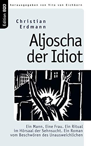 Aljoscha der Idiot von Books on Demand GmbH