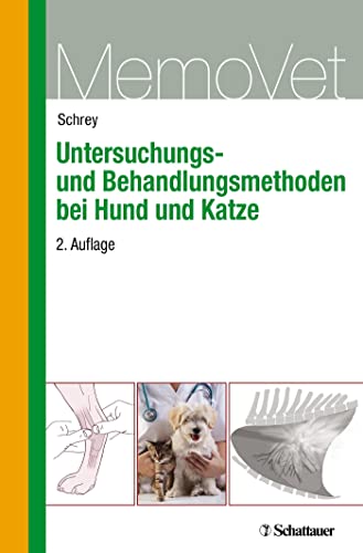 Untersuchungs- und Behandlungsmethoden bei Hund und Katze: MemoVet