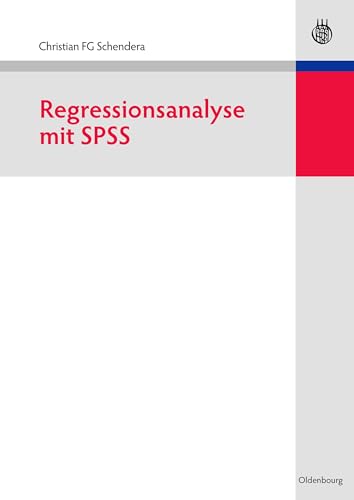 Regressionsanalyse mit SPSS von De Gruyter Oldenbourg