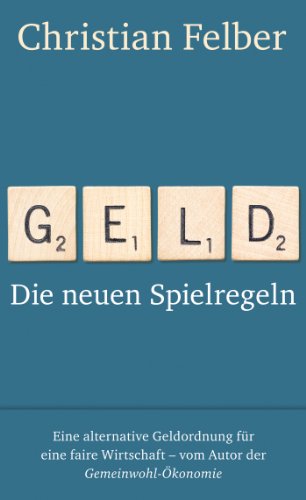 Geld: Die neuen Spielregeln von Zsolnay-Verlag