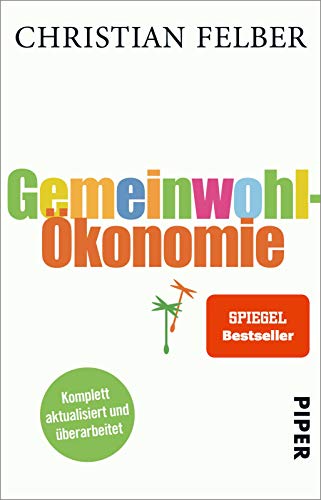 Gemeinwohl-Ökonomie: Das alternative Wirtschaftsmodell für Nachhaltigkeit