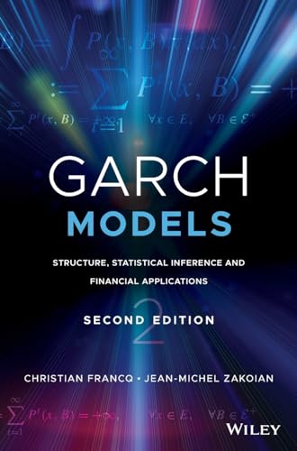 Garch Models: Structure, Statistical Inference and Financial Applications von Wiley