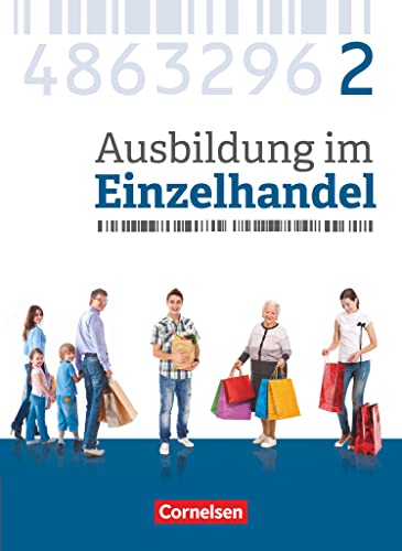 Ausbildung im Einzelhandel - Ausgabe 2017 - Allgemeine Ausgabe - 2. Ausbildungsjahr: Fachkunde von Cornelsen Verlag GmbH