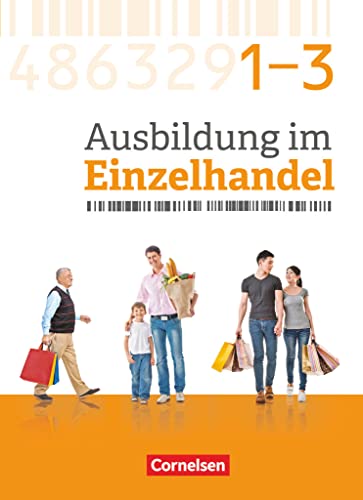 Ausbildung im Einzelhandel - Ausgabe 2017 - Zu allen Ausgaben - Gesamtband Einzelhandelskaufleute: Fachkunde mit Webcode von Cornelsen Verlag GmbH