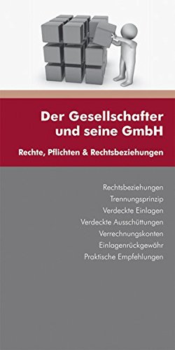 Der Gesellschafter und seine GmbH: Rechte, Pflichten & Rechtsbeziehungen von dbv-Verlag (Österreich)