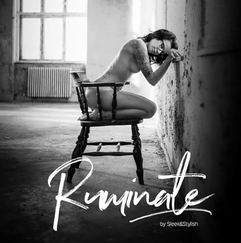 Ruminate | Bildband: sinnlich-erotisches in schwarz-weiß