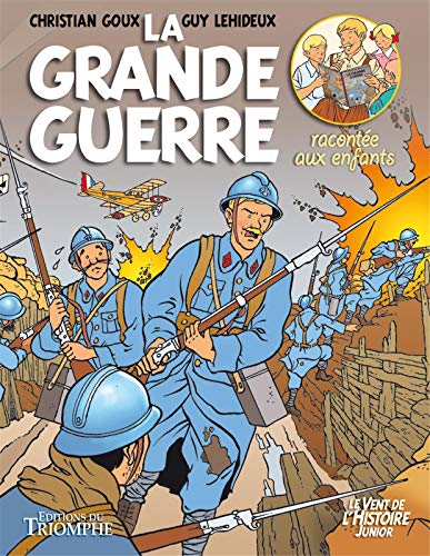 La grande Guerre racontée aux enfants