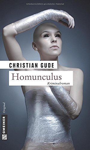 Homunculus: Der dritte Fall für Kommissar Rünz (Hauptkommissar Karl Rünz) von Gmeiner-Verlag