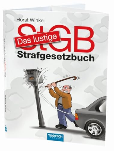 Das lustige Strafgesetzbuch: Mit aufklappbarem Cover