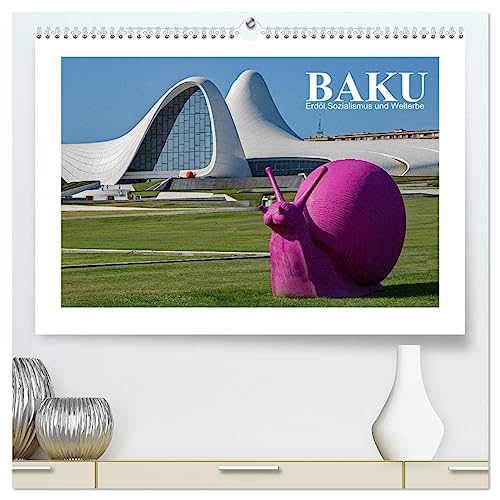 Baku - Erdöl, Sozialismus und Welterbe (hochwertiger Premium Wandkalender 2025 DIN A2 quer), Kunstdruck in Hochglanz