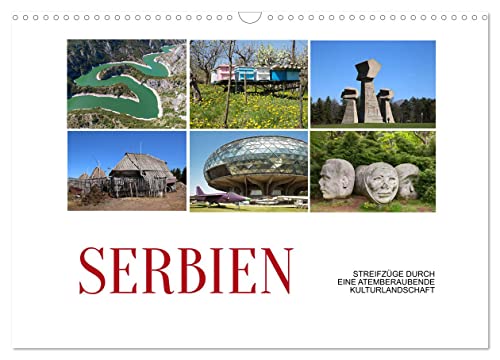 Serbien - Streifzüge durch eine atemberaubende Kulturlandschaft (Wandkalender 2024 DIN A3 quer), CALVENDO Monatskalender von CALVENDO
