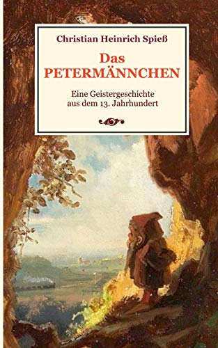 Das Petermännchen - Eine Geistergeschichte aus dem 13. Jahrhundert