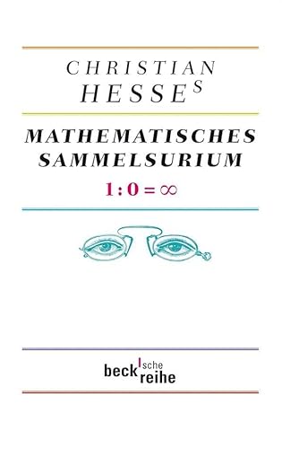 Christian Hesses mathematisches Sammelsurium: 1:0=Unendlich (Beck'sche Reihe)