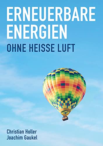 Erneuerbare Energien: Ohne heiße Luft