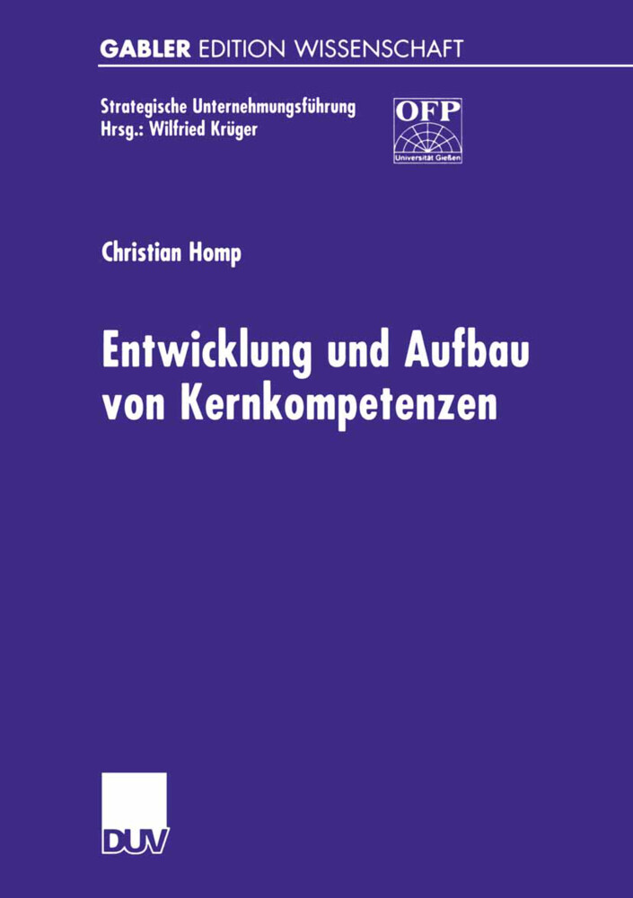 Entwicklung und Aufbau von Kernkompetenzen von Deutscher Universitätsverlag