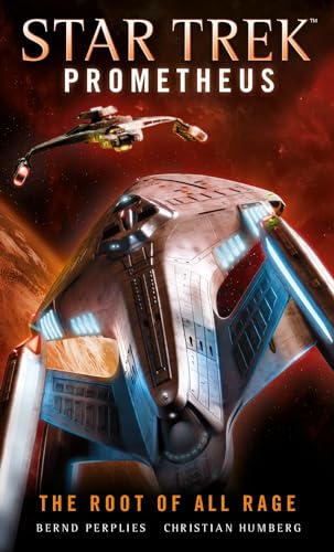 Star Trek Prometheus - The Root of All Rage von Titan Books