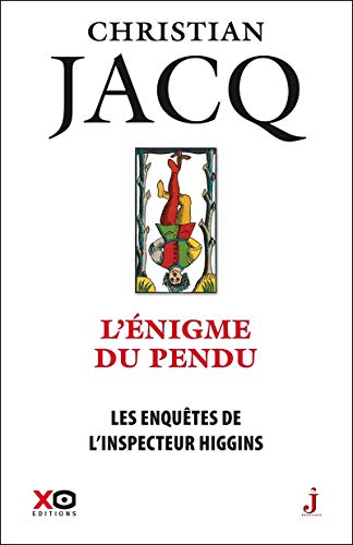 Les enquêtes de l'inspecteur Higgins, Tome 7 : L'énigme du pendu