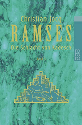 Ramses: Die Schlacht von Kadesch von Rowohlt Taschenbuch
