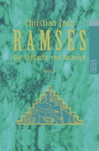 Ramses: Die Schlacht von Kadesch von Rowohlt