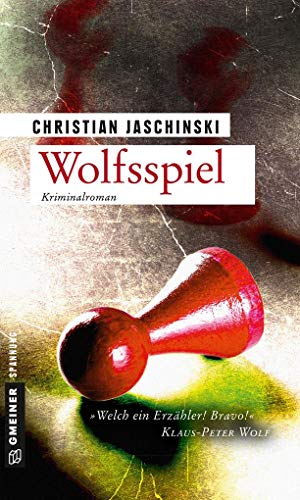 Wolfsspiel: Kriminalroman (Kriminalromane im GMEINER-Verlag)