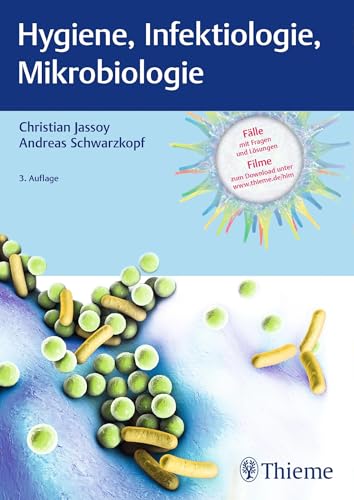 Hygiene, Infektiologie, Mikrobiologie von Georg Thieme Verlag