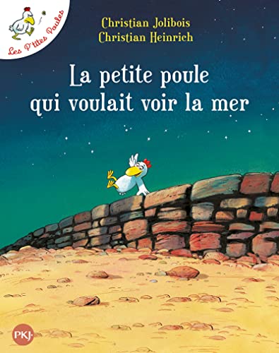 Les P'tites Poules : La petite poule qui voulait voir la mer