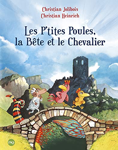 Les P'tites Poules, la Bête et le Chevalier - tome 6 (6)