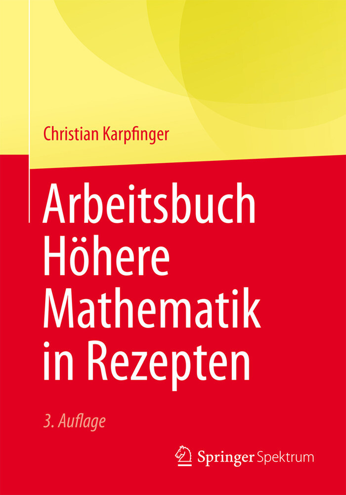 Arbeitsbuch Höhere Mathematik in Rezepten von Springer Berlin
