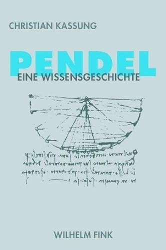 Das Pendel: Eine Wissensgeschichte von Brill | Fink