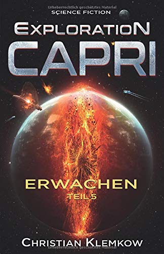 Exploration Capri: Teil 5 Erwachen von Independently published