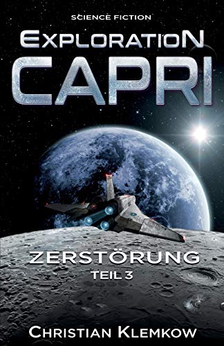 Exploration Capri: Zerstörung Exploration Capri: Zerstörung