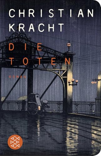 Die Toten: Roman von FISCHERVERLAGE