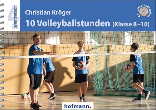 10 Volleyballstunden (Klasse 8-10): Bonusmaterial online (Sportpocket)