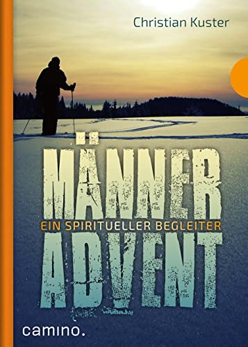 Männeradvent: Ein spiritueller Begleiter