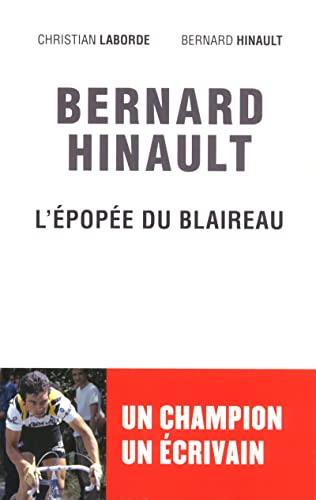 Bernard Hinault - L'épopée du blaireau von MAREUIL EDITION