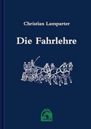 Die Fahrlehre von FN-Verlag, Warendorf