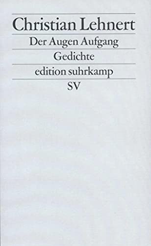 Der Augen Aufgang: Gedichte (edition suhrkamp)
