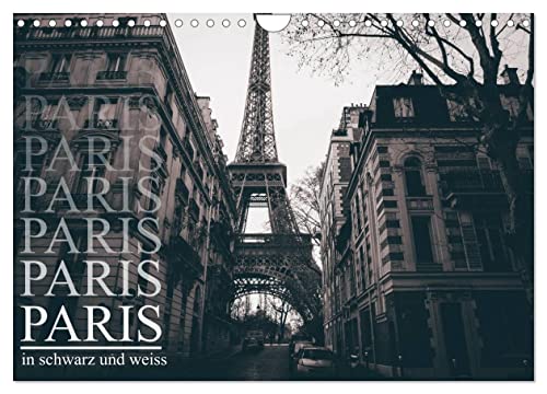 Paris - in schwarz und weiss (Wandkalender 2024 DIN A4 quer), CALVENDO Monatskalender von CALVENDO