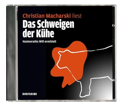 Das Schweigen der Kühe: Hastenraths Will ermittelt: Hastenrtahs Will ermittelt - Band 1 - 4 Audio CDs