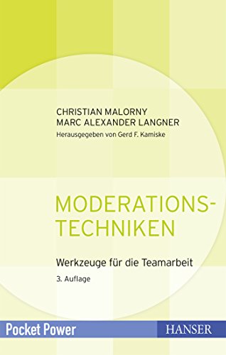 Moderationstechniken: Werkzeuge für die Teamarbeit (Pocket Power) von Hanser Fachbuchverlag