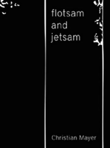 flotsam and jetsam flotsam and jetsam von Schlebrügge Editor