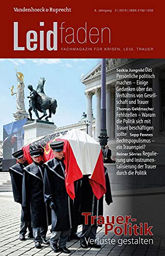 TrauerPolitik - Verluste gestalten: Leidfaden 2019, Heft 3 von Vandenhoeck + Ruprecht
