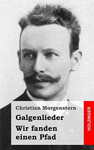 Galgenlieder / Wir fanden einen Pfad Galgenlieder / Wir fanden einen Pfad von CREATESPACE