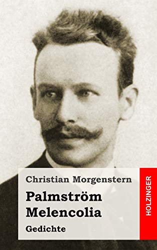 Palmström / Melencolia Palmström / Melencolia von CREATESPACE