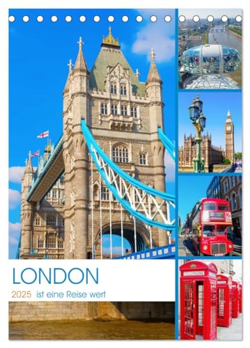 London ist eine Reise wert (Tischkalender 2025 DIN A5 hoch), CALVENDO Monatskalender von CALVENDO