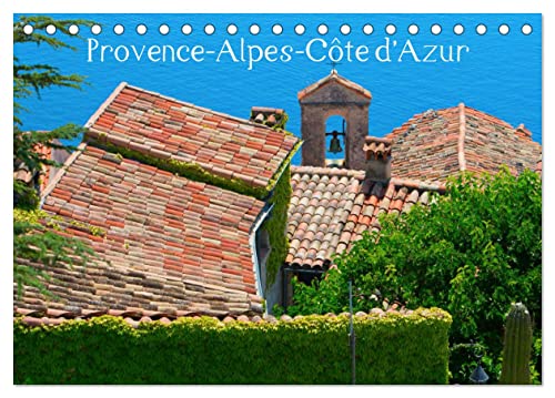 Provence-Alpes-Côte d’Azur (Tischkalender 2024 DIN A5 quer), CALVENDO Monatskalender von CALVENDO