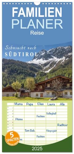 Familienplaner 2025 - Sehnsucht nach Südtirol mit 5 Spalten (Wandkalender, 21 cm x 45 cm), CALVENDO